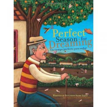 A Perfect Season for Dreaming / Un tiempo perfecto para soñar