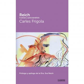 Reich: Cuerpo y psicoanálisis: Cuerpo y piscoanálisis: 108