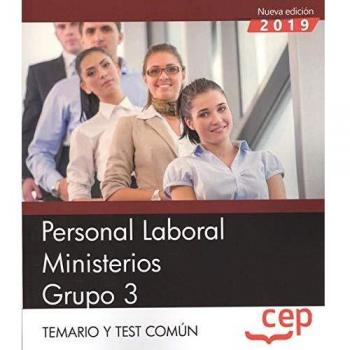 Personal Laboral Ministerios. Grupo 3. Temario y Test Común