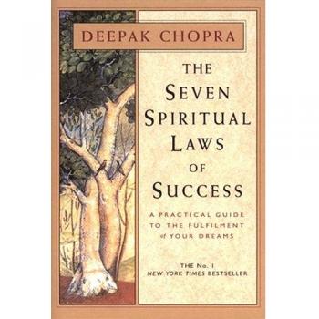 Las Siete Leyes Espirituales del Éxito: Guía Práctica para el Cumplimiento de tus Sueños por Dr. Deepak Chopra