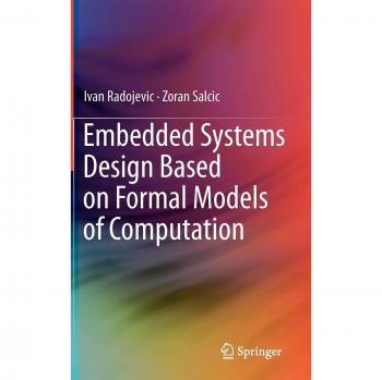 Embedded Systems Design Based on Formal Models of Computation