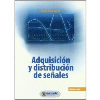 Adquisición y distribución de señales