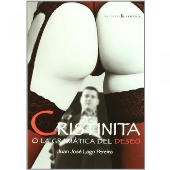 Cristinita O La Gramatica Del Des