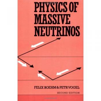 Física de Neutrinos Masivos - 2ª Edición (Tapa Blanda)