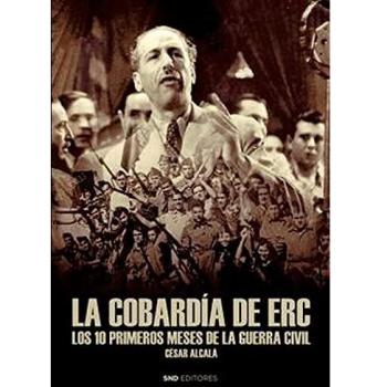 La Cobardia De E.R.C: LOS DIEZ PRIMEROS MESES DE LA GUERRA CIVIL