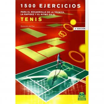 1500 Ejercicios Para el Desarrollo de La Tecnica y Rapidez