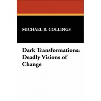 Transformaciones Oscuras: Visiones Mortales de Cambio (Tapa Dura)