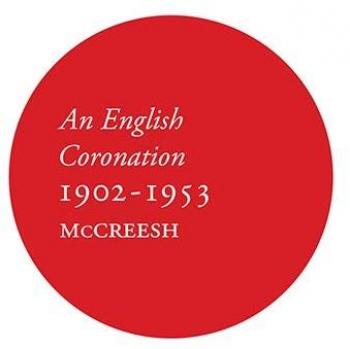 An English Coronation, 1902-1953