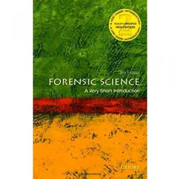 Forensic Science: A Very Short Introduction