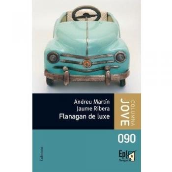 Flanagan de luxe: Premi Columna Jove 1994 - Jaume Ribera/andreu Martin Farrero