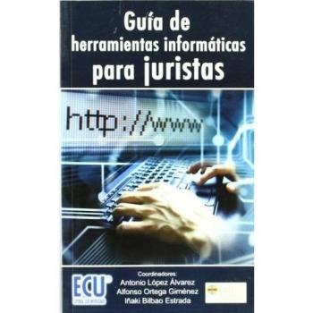 Guía de herramientas informáticas para juristas