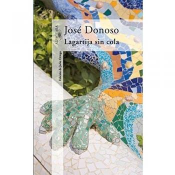 Lagartija sin cola - Jose Donoso