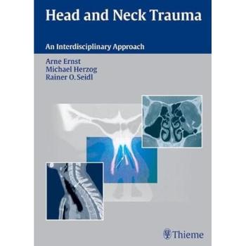 Head and Neck Trauma: An Interdisciplinary Approach