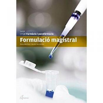 Formulació magistral: B. Hernandez, E. Martinez