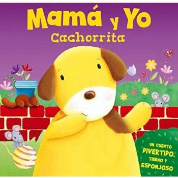 Mama Y Yo - Cachorrita