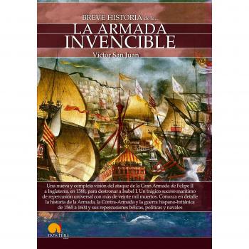 Breve historia de la Armada invencible - Víctor San Juan