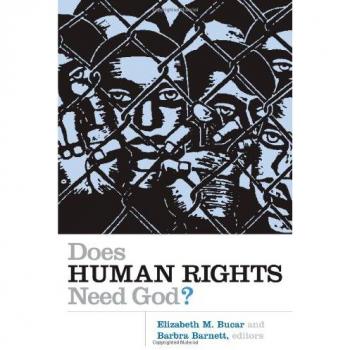 Does Human Rights Need God? - Eerdmans Religion, Ethics, & Public Life Series (Paperback Edition)