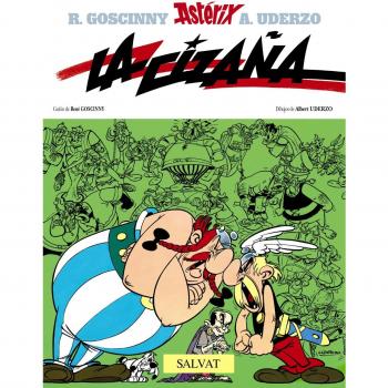 La cizaña: La cizana - GOSCINNY, RENE ; UDERZO, ALBERT