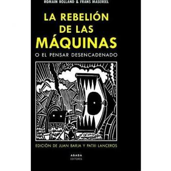 La rebelión de las máquinas o el pensar desencadenado