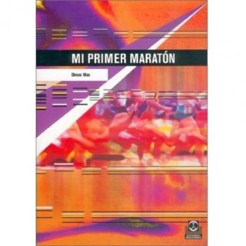 Mi primer maraton - experiencia y ciencia de una Carrera mitica