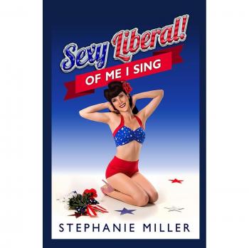 Sexy Liberal! Of Me I Sing