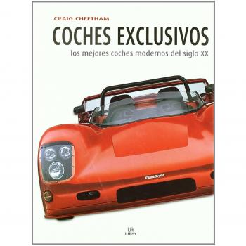 Coches Exclusivos: Los Mejores Coches Modernos del Siglo XX