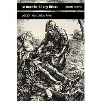 La muerte del rey Arturo - Anónimo