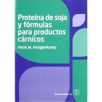 Proteína de soja y fórmulas para productos cárnicos - W. Hoogenkamp Henk