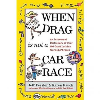 Cuando el Drag No Es una Carrera de Coches: un Diccionario Irreverente