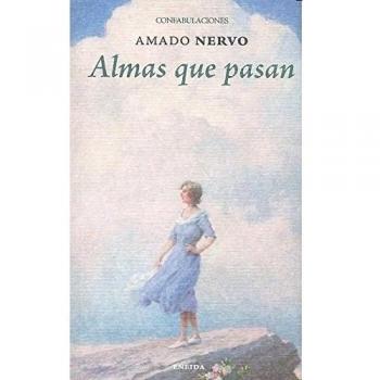 Almas que pasan - Amado Nervo