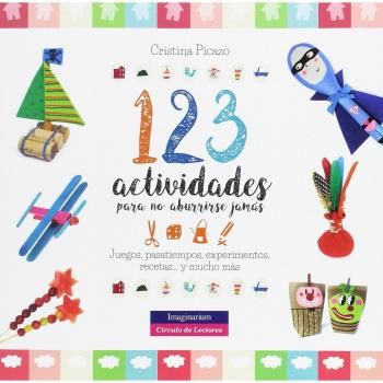 123 actividades para no aburrirse jamás - PICAZO MARCO, CRISTINA