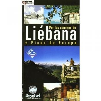 Por los caminos de Liébana y Picos de Europa - ALVAREZ, PEDRO