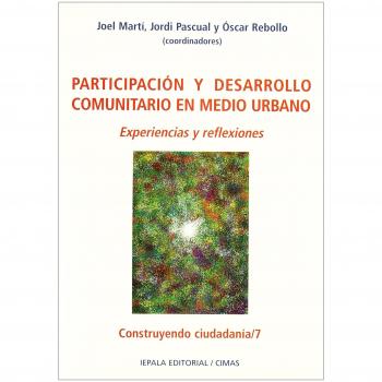 Participacion y desarrollo comunitario en medio urbano