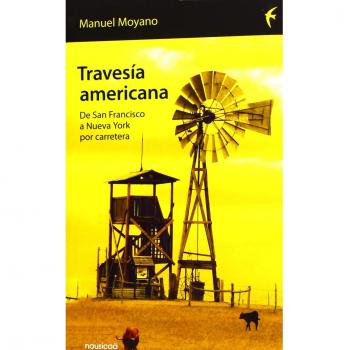 Travesía Americana - Manuel Moyano
