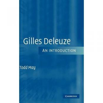Gilles Deleuze: A Comprehensive Hardcover Introduction