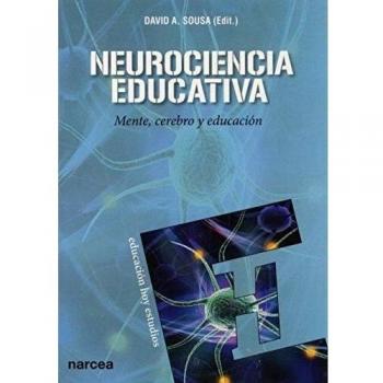 Neurociencia Educativa: Mente, cerebro y educación: 131