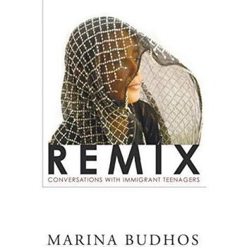 Remix: Dialogues with Immigrant Youth - A Cross-Cultural Perspective