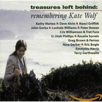 Treasures Left Behind: Remembering Kate Wolf