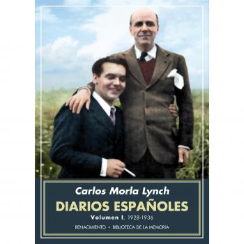 DIARIOS ESPAÑOLES. VOLUMEN I 19281936
