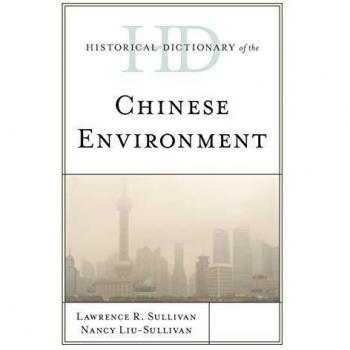 Diccionario Histórico del Medio Ambiente Chino (Diccionarios Históricos de Asia, Oceanía y Medio Oriente)