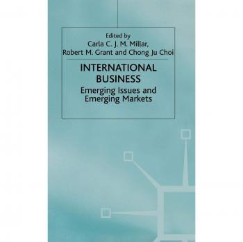 International Business: Emerging Issues and Emerging Markets