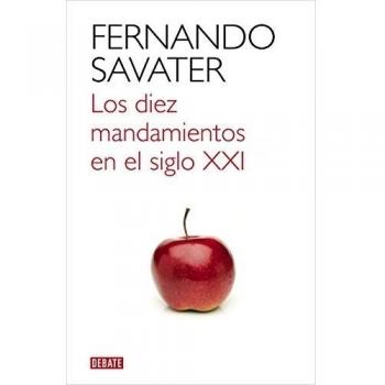 Los diez mandamientos en el siglo XXI