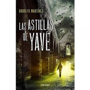 Las astillas de Yavé
