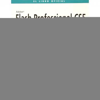 EL LIBRO OFICIAL FLASH PROFESSIONAL CS5. INCLUYE CDROM