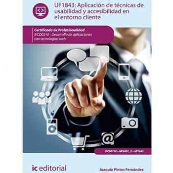Aplicación de técnicas de usabilidad y accesibilidad en el entorno cliente. IFCD0210 - Desarrollo de aplicaciones con tecnologías web