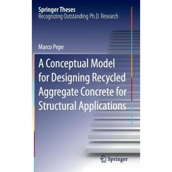 A Conceptual Model for Designing Recycled Aggregate Concrete for Structural Applications