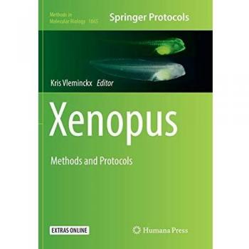 Xenopus: Methods and Protocols