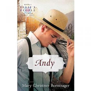 Andy: Ellie's People Series, Book 6 - by Mary Christner Borntrager