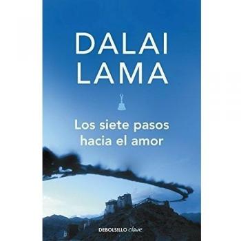 Los siete pasos hacia el amor - Dalai Lama
