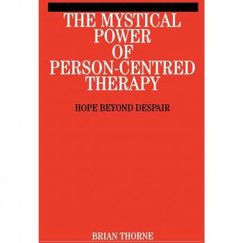 Poder Místico de la Terapia Centrada en la Persona - Edición en Tapa Blanda